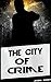 The City of Crime