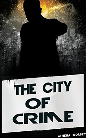 The City of Crime (Kindle Edition)