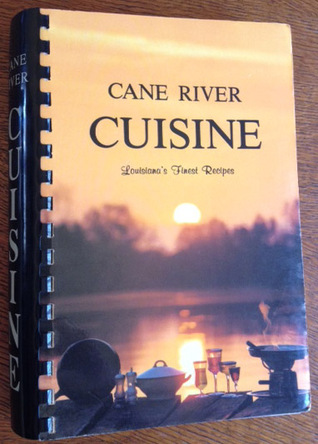 Cane River Cuisine: Louisiana's Finest Recipes (Spiral-bound)
