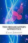 The Dreamcaster's Apprentice
