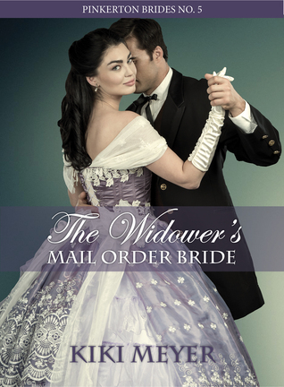 The Widower's Mail Order Bride (Pinkerton Brides, #5)