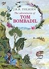 The Adventures of Tom Bombadil by J.R.R. Tolkien