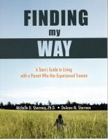 Finding My Way A Teen's Guide to Living with a Parent Who Has Experienced Trauma
