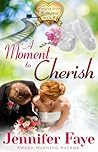A Moment to Cherish