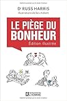 Le piège du bonhe...