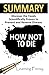 How Not To Die: - Dr. Micha...