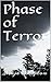 Phase of Terror