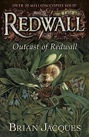 Outcast Of Redwall Redwall 8 By Brian Jacques