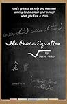 The Peace Equation: God’s process to help you overcome anxiety – and maintain your sanity – in a crisis