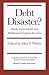 Debt Disaster?: Banks, Gove...