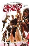 Squadron Supreme, Volume 1 by James  Robinson