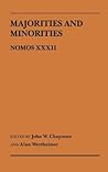Majorities and Minorities: Nomos XXXII (NOMOS - American Society for Political and Legal Philosophy, 25)