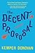 The Decent Proposal
