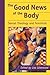 The Good News of the Body: ...