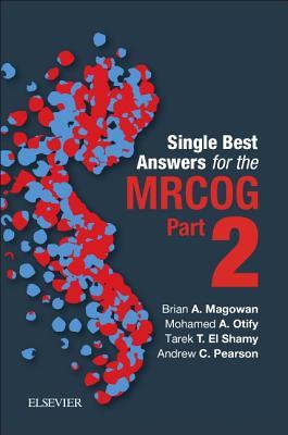 Single Best Answers for Mrcog Part 2 (Kindle Edition)