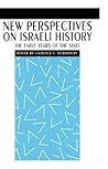 New Perspectives on Israeli History: The Early Years of the State (New Perspectives on Jewish Studies, 5)