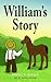 William's Story
