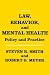 Law, Behavior, and Mental H...