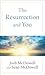 The Resurrection and You