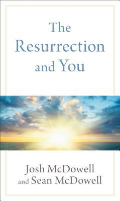 The Resurrection and You