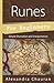 Runes for Beginners: Simple Divination and Interpretation (Llewellyn's For Beginners, 46)