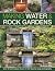 Making Water & Rock Gardens...