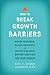 How to Break Growth Barrier...