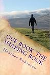 Our Book: The Sharing Book Our Book: The Sharing Book