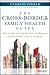 The Cross-Border Family Wea...