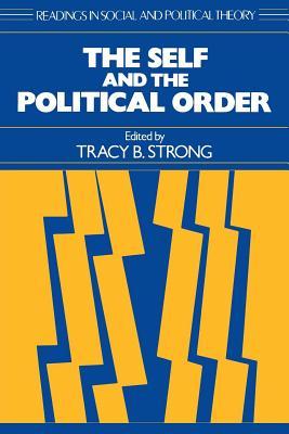 The Self and the Political Order (Hardcover)