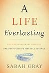 A Life Everlastin...