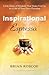 Inspirational Espresso: Little Shots of Wisdom That Wake You up to a Life of Your Own Choosing