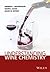 Understanding Wine Chemistry (SCI (Society of Chemical Industry))