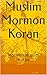 Muslim Mormon Koran