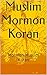 Muslim Mormon Koran by Robert Robinson