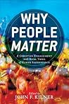 Why People Matter Why People Matter