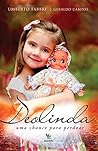 Deolinda: Uma chance para perdoar (Portuguese Edition)