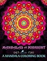 Mandalas At Midnight: A Mandala Coloring Book