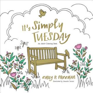 It's Simply Tuesday: An Adult Coloring Book