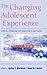 The Changing Adolescent Experience: Societal Trends and the Transition to Adulthood