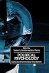 Political Psychology: Cultural and Cross-Cultural Foundations