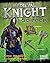 Medieval Knight Science: Armor, Weapons, and Siege Warfare (Warrior Science)