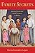 Family Secrets: Stories of Incest and Sexual Violence in Mexico (Latina/o Sociology, 1)