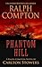 Phantom Hill (A Ralph Compton Novel)