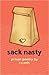 Sack Nasty by Ra Avis
