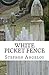 White Picket Fence