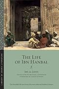 The Life of Ibn Ḥanbal