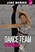 Dance Team Drama by Jake Maddox Dance Team Drama by Jake Maddox