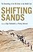 Shifting Sands: The Unraveling of the Old Order in the Middle East