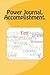 Power Journal. Accomplishment. by Rod Lawless